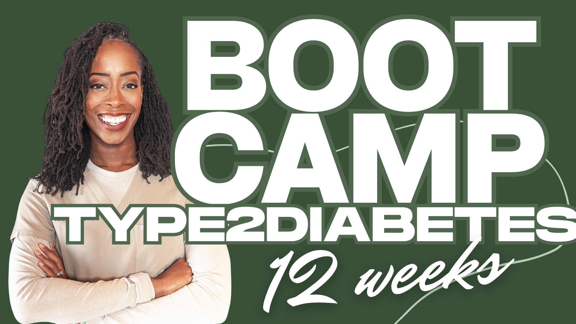12-Week Type 2 Diabetes Bootcamp